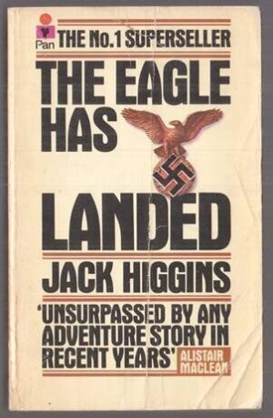 The Eagle Has Landed - Jack Higgins